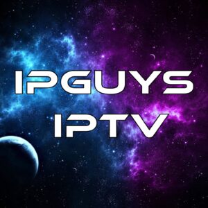 IPGUYS IPTV (1 Month Trial) - MAC